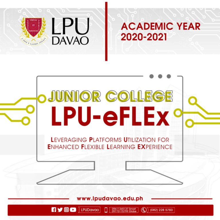 Junior College LPU-eFLEX  (Leveraging Platforms Utilization for Enhanced Flexible Learning Experience) for A.Y. 2020-2021