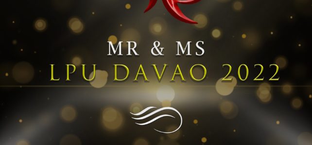 MR AND MS LPU-DAVAO 2022 | Ethnic Attire