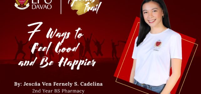 LYCEANS’ TRAIL: 7 Ways to Feel Good and Be Happier