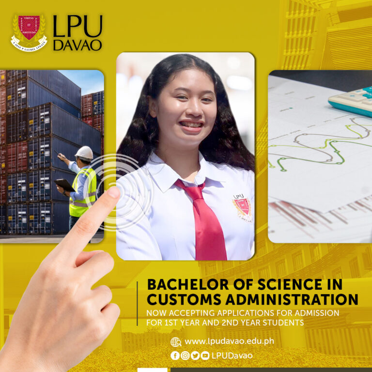 Bachelor Of Science In Customs Administration ﻿ - LPU Davao